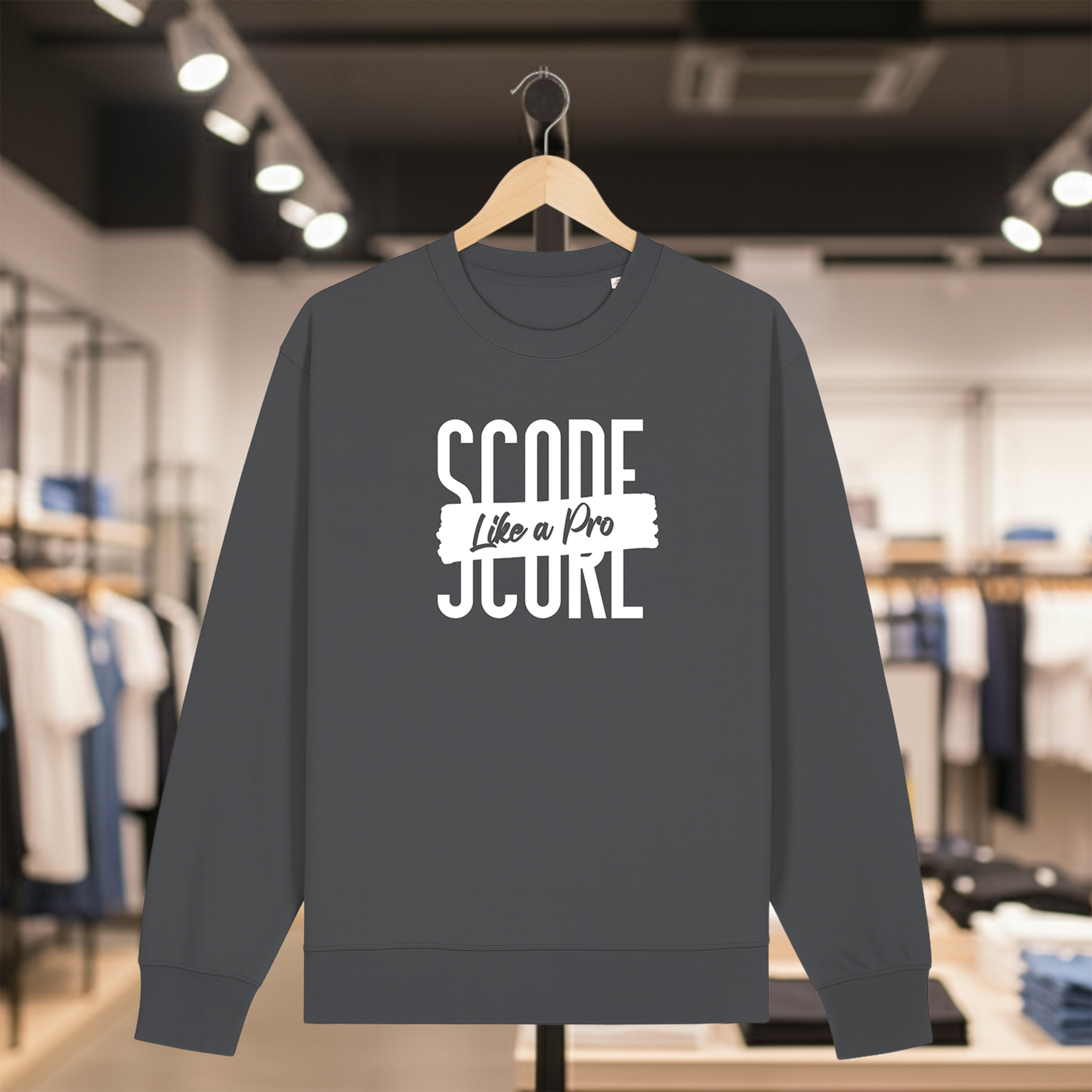 Grey sweatshirt with SCORE LIKE A PRO text on a hanger in a store setting